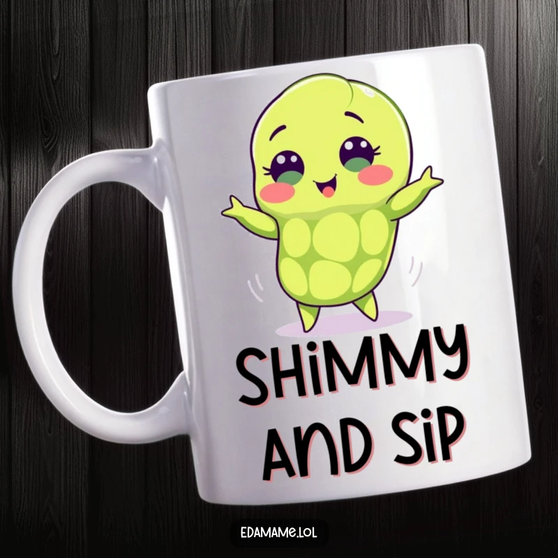 Funny edamame mug featuring a green pod with sweet eyes doing a happy, energetic shimmy, celebrating joy and movement.