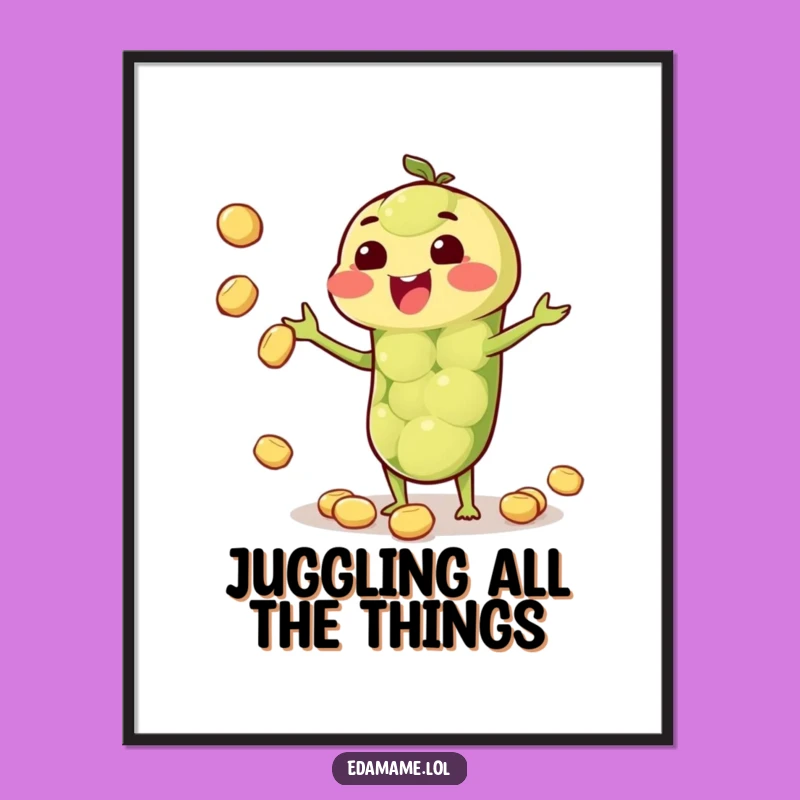 Funny Edamame Juggler Digital Art - Whimsical Bean Pod Print Gift
