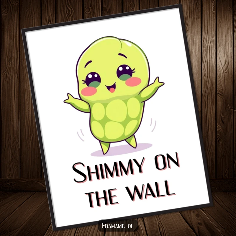 Funny edamame digital art print featuring a green pod with sweet eyes performing a happy shimmy, perfect for instant humorous wall decor.