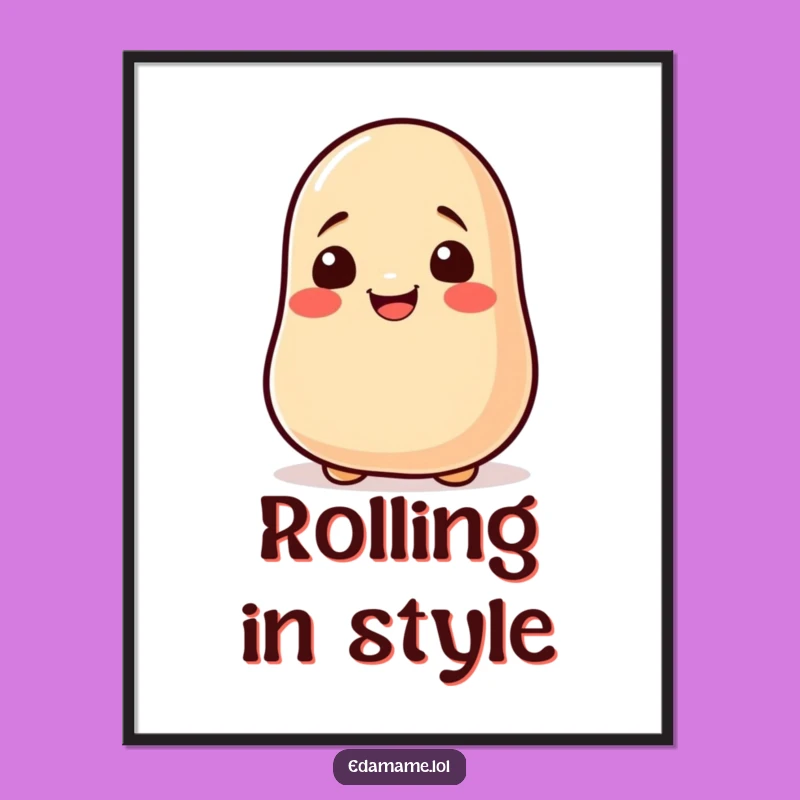 Funny Soy Bean Rolling Digital Art - Instant Download Humor - The Perfect Funny Gift Print