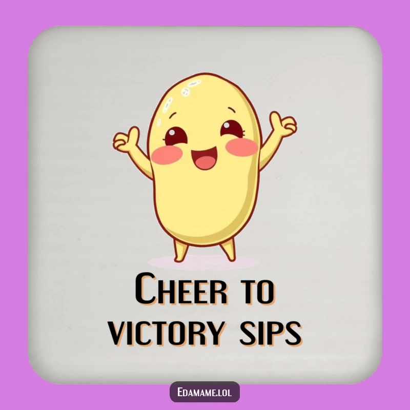 Funny Edamame Victory Dance Coaster: Toast Your Wins with Humor