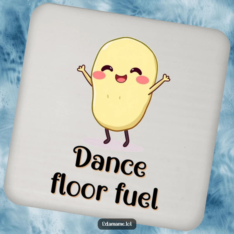 Funny drink coaster with a smiling edamame with legs dancing, protecting surfaces humorously.