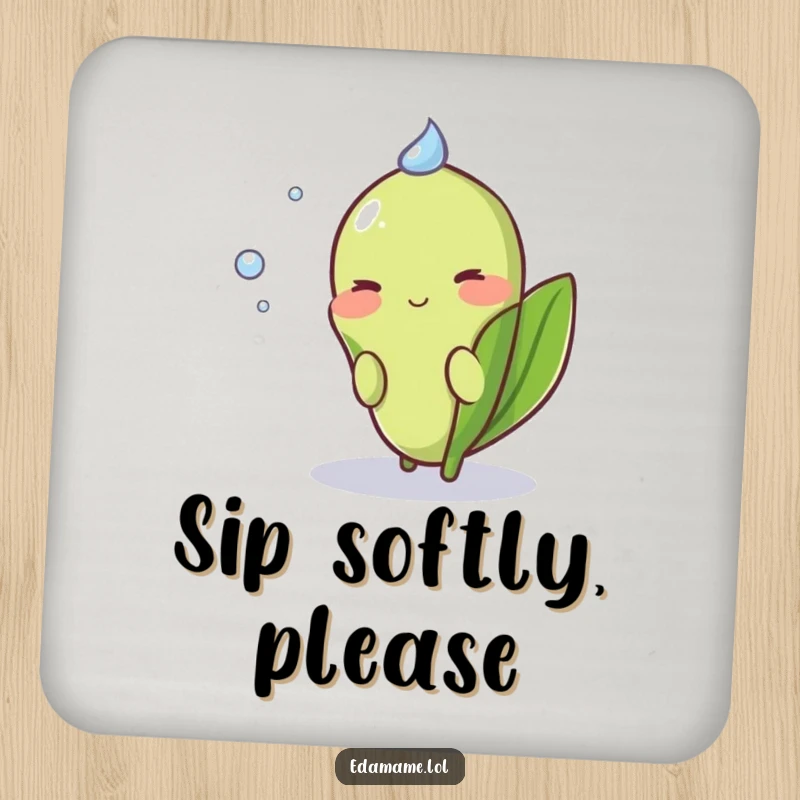 Funny Shy Edamame Coaster with a blushing pod peeking shyly behind a dewdrop, adding cute charm.