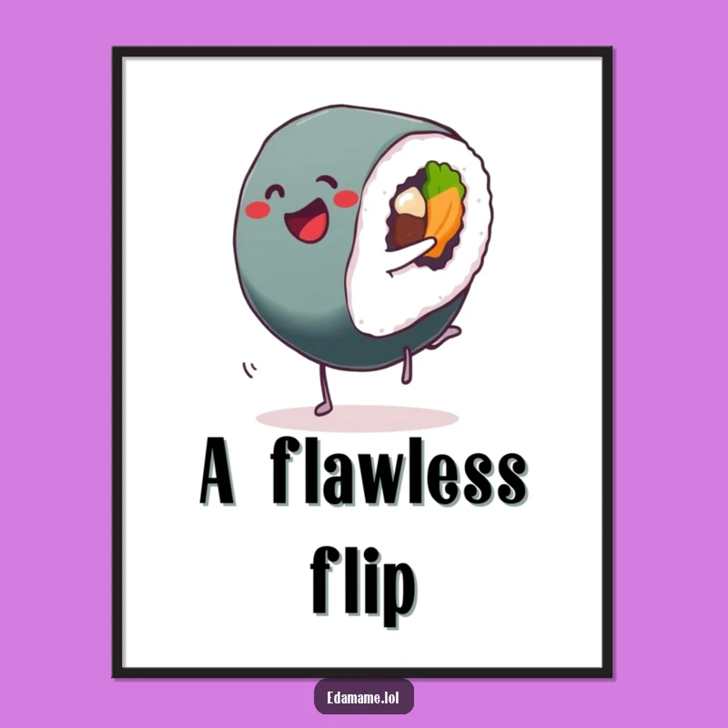 Funny Sushi Cartwheel Roll Poster: Vibrant Wall Art for a Playful Home Gift