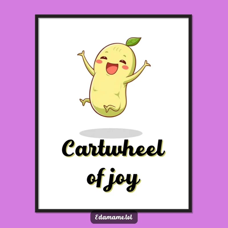 Funny Edamame Cartwheel Poster: Decorate with Dynamic Bean Energy