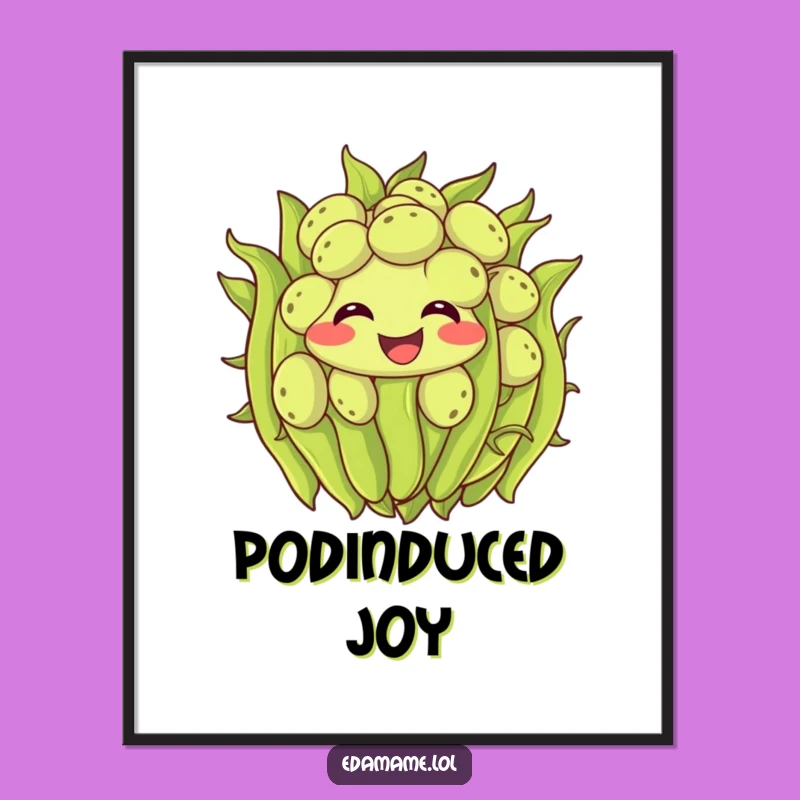 Funny Edamame Poster: Brighten Your Walls with Wiggling Bean Excitement