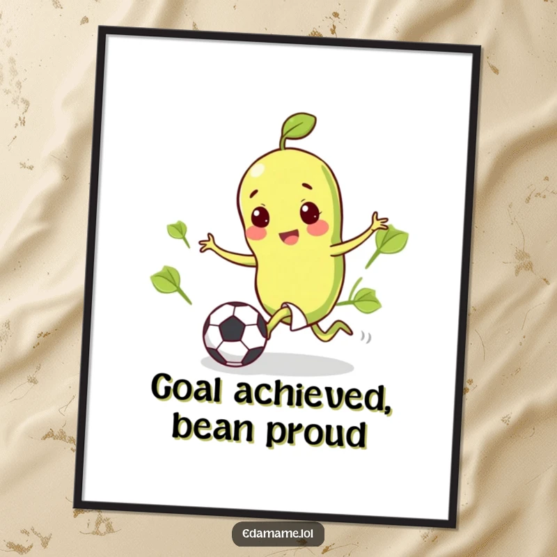 Funny poster art of a happy edamame bean in the action of kicking a small soccer ball, celebrating a play.