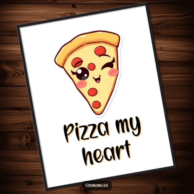 Funny Pizza Slice Poster with pepperoni eyes winking, a cheerful and appetizing piece of wall art.
