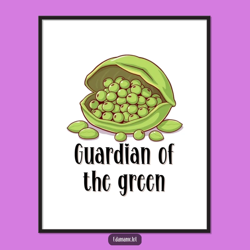 Funny Protective Edamame Pod Poster - Heartwarming Wall Art