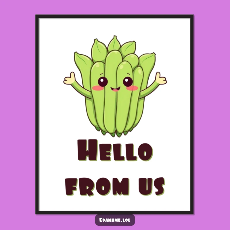 Funny Waving Edamame Poster - Decorate with Cheerful Greetings
