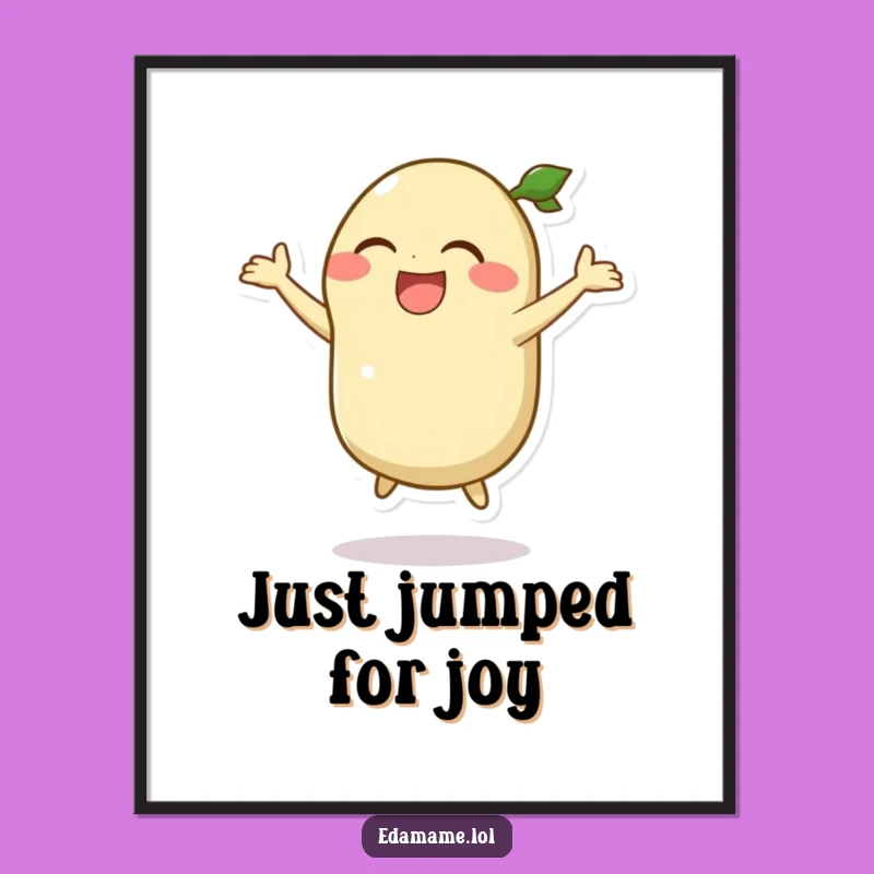Funny Edamame Jump Poster: Hilarious Bean Wall Art for Cheerful Spaces!