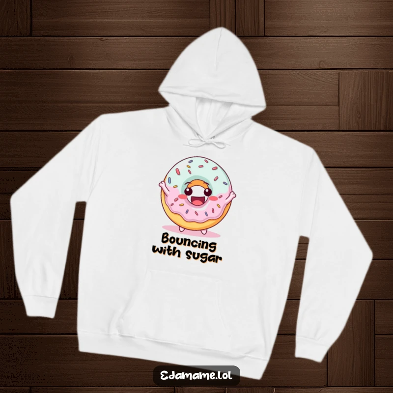 Funny hoodie showcasing a delighted donut character covered in sprinkles, bouncing with pure joy and sweetness.