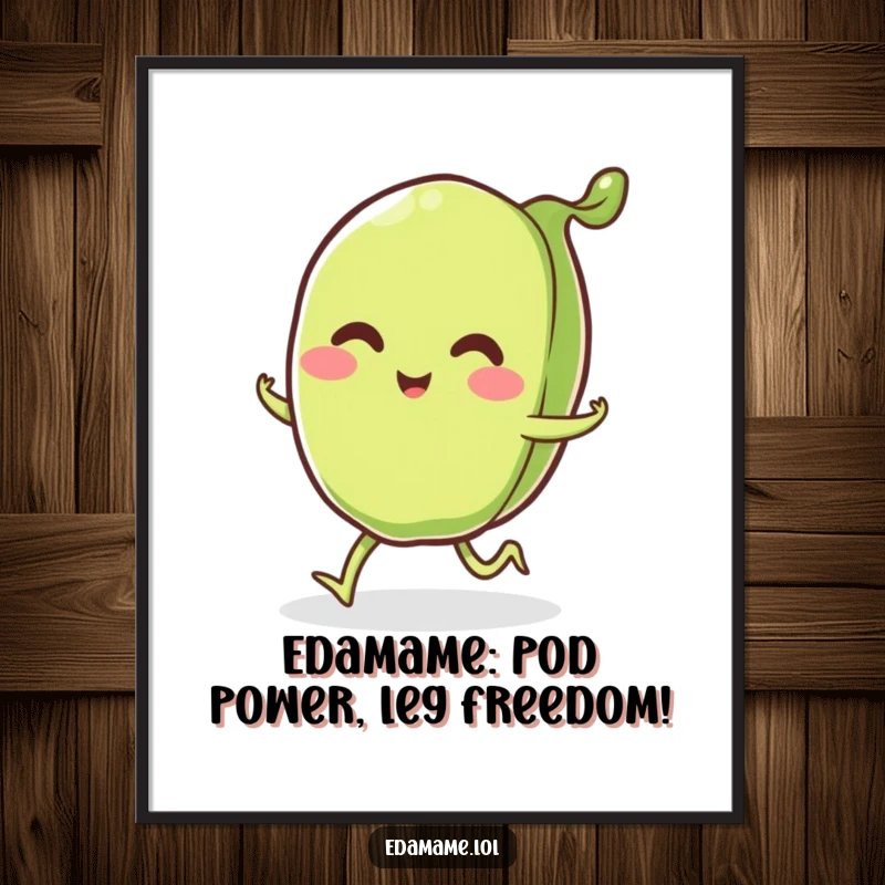 Funny Free Printable Wall Art: A smiling edamame pod with little legs happily skips along, adding cheer.