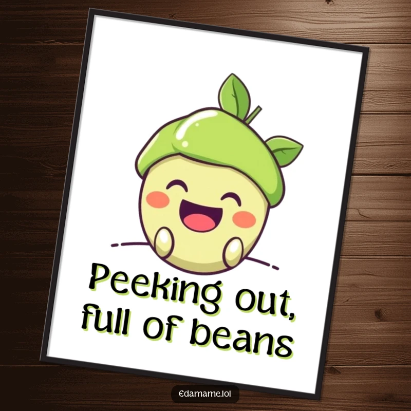 Funny Free Printable Wall Art: A happy edamame pod with a mischievous grin peeking out, adding quirky charm.