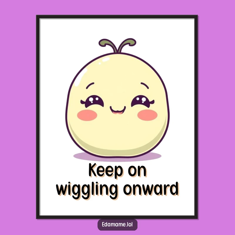 Funny Free Printable Wall Art: Wiggling Bean Pod Humorous Downloadable Decor