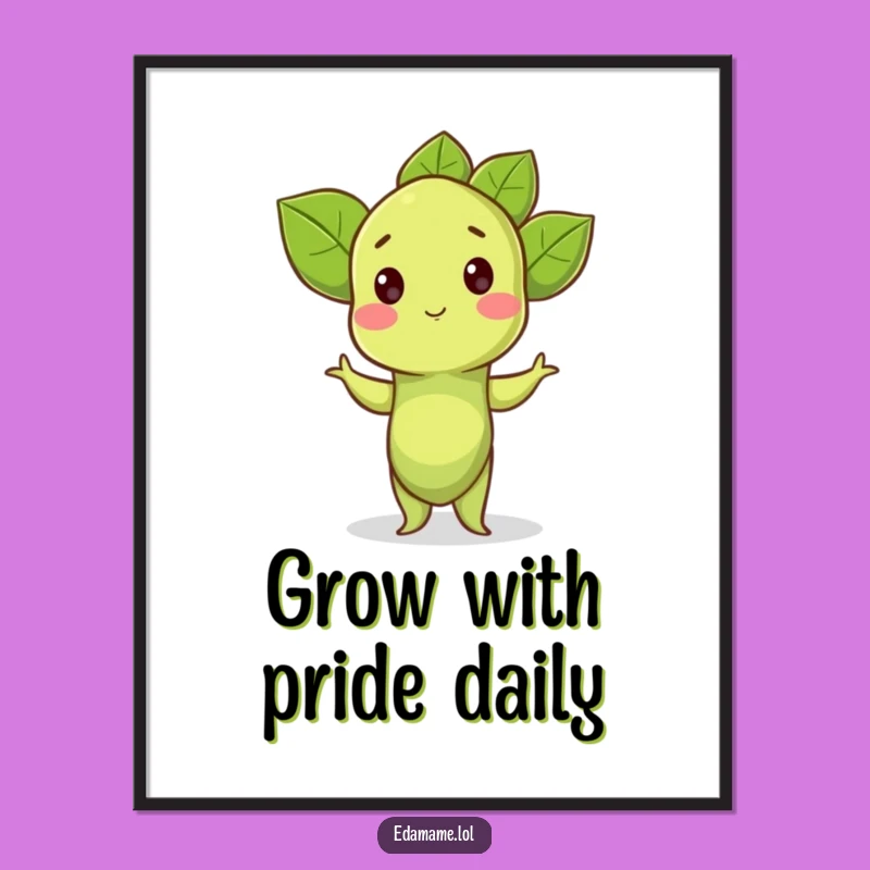 Funny Free Printable Wall Art: Proud Edamame Sprout Pose, Quirky Downloadable Decor for Green Thumbs
