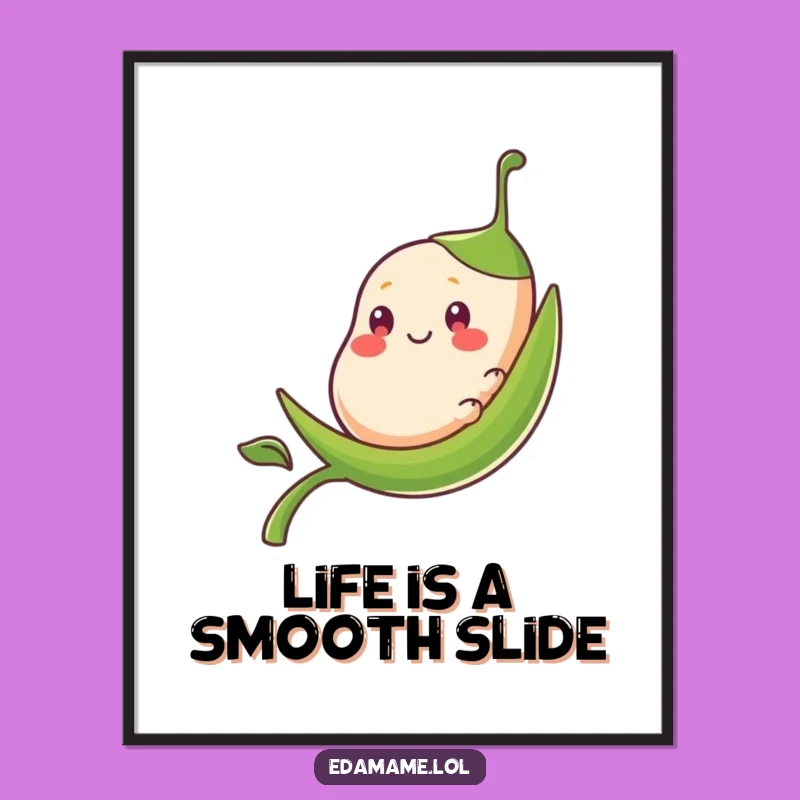 Funny Free Printable Wall Art: Sliding Bean Pod Smooth Stalk Downloadable Art Print