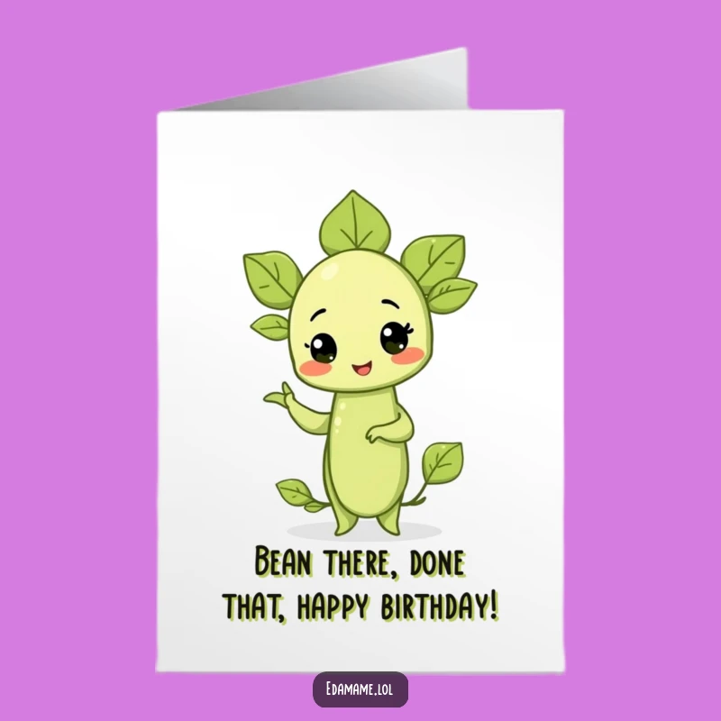 Free Printable Funny Birthday Card: Proud Edamame Striking a Pose, Humorous Downloadable Gift