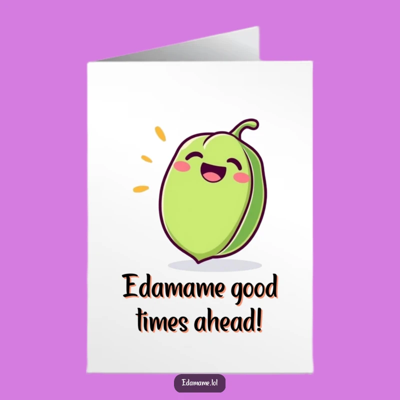 Free Printable Birthday Card: Giggling Edamame Fun for a Hilarious Downloadable Gift
