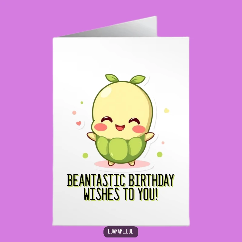 Free Printable Birthday Card: Bubbly Edamame Joy, Hilarious Humor Downloadable Gift