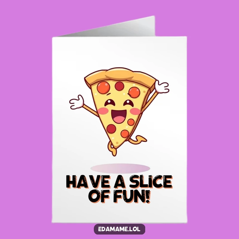 Free Printable Birthday Card: Happy Pizza Slice Jumps, Joyful Downloadable Greeting