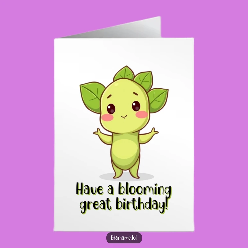 Free Printable Birthday Card: Proud Edamame Sprout Pose, Funny Downloadable Gift for Plant Lovers