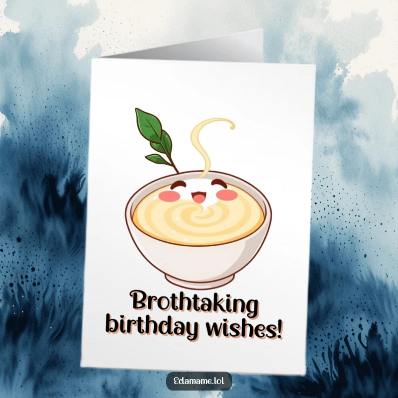 Funny Free Printable Dashi Broth Birthday Card, gleeful character swirling in a bowl, perfect for soup lovers' celebrations.