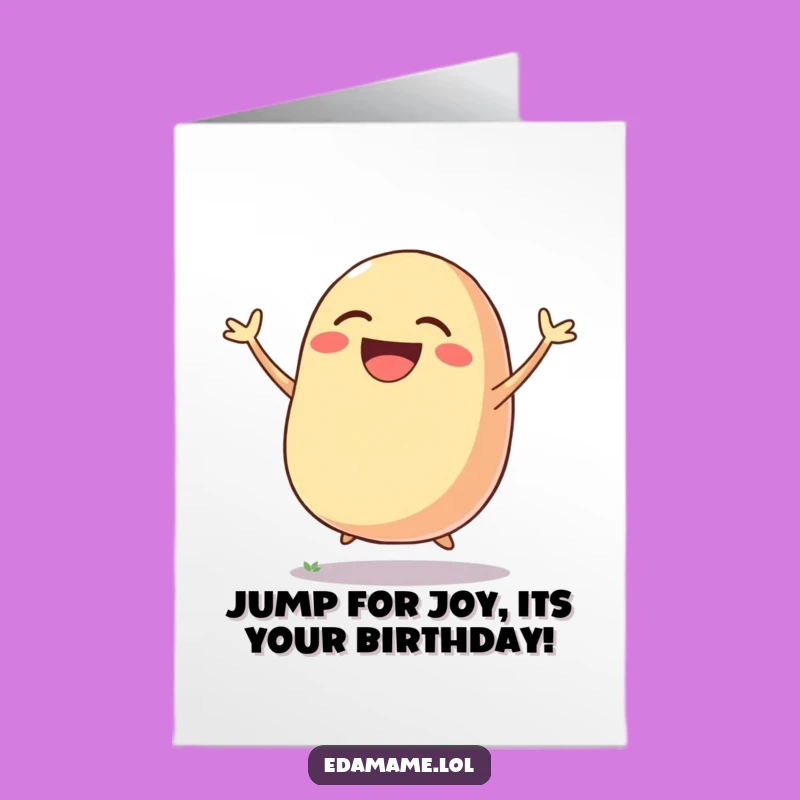 Free Printable Funny Birthday Card: Laughing Bean Pod Jumping, Joyful Downloadable Gift