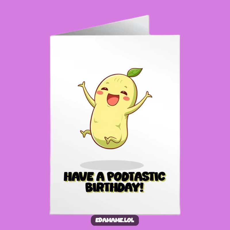 Free Printable Edamame Cartwheel Birthday Card: Funny Bean Downloadable Gift