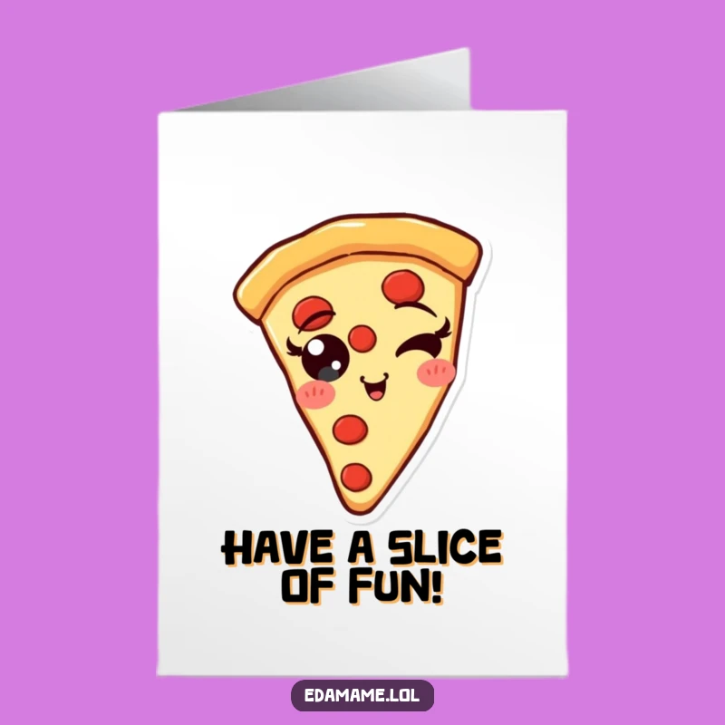 Free Printable Birthday Card: Cheerful Pizza Slice for a Fun-tastic Celebration