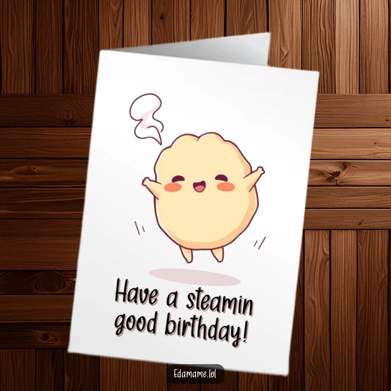 Funny Free Printable Birthday Card: Playful gyoza doing a cartwheel, steam puffing in celebration.