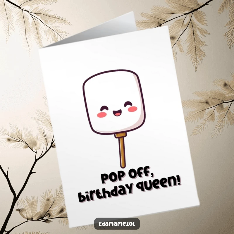 Funny Free Printable Birthday Card: A happy marshmallow character joyfully springs off a stick, wishing a fantastic birthday.