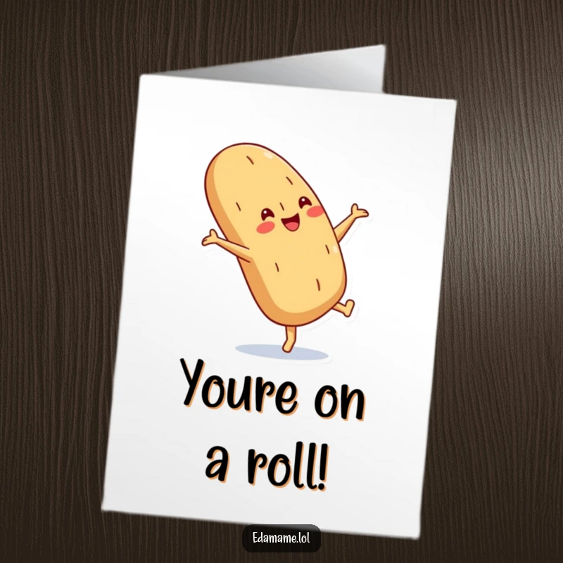 Funny Free Printable Birthday Card: A happy baguette with a crusty smile performs an excited cartwheel.