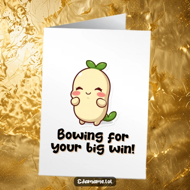 Funny Free Printable Congratulations Card showing a happy edamame bean doing a polite and cheerful bow.
