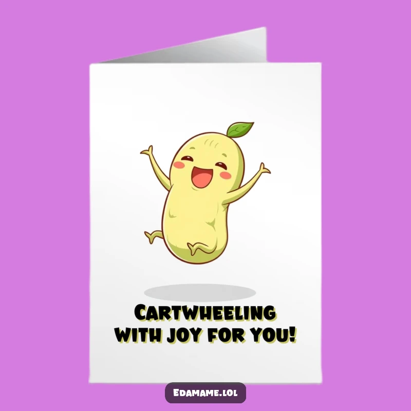 Free Printable Edamame Cartwheel Congrats Card: Humorous Downloadable
