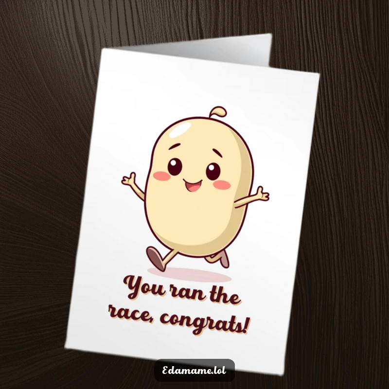 Funny Free Printable Congratulations Card: A smiling bean running with fierce determination, crossing the finish line victoriously.