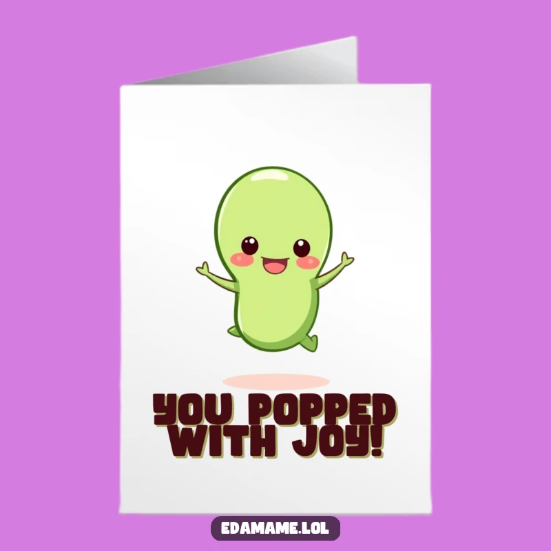 Free Printable Congrats Card: Jumping Edamame Pod Funny Downloadable Achievement Gift