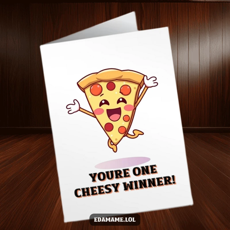 Free printable congratulations card featuring an ecstatic pizza slice character jumping high in celebration.