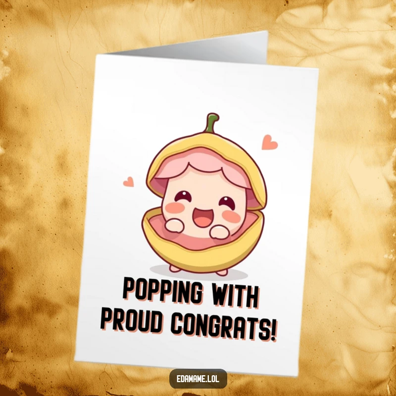 Funny Free Printable Congratulations Card featuring an overjoyed bean pod splitting open in celebration.