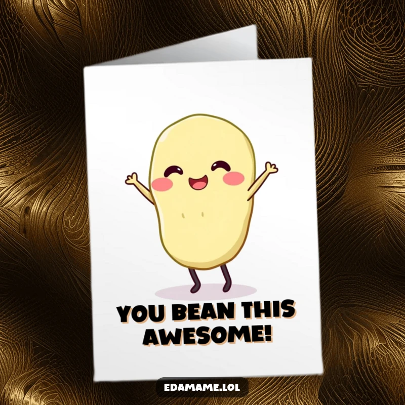 Funny Free Printable Congratulations Card: A happy edamame with legs dancing, perfect for celebrating achievements, downloadable art.