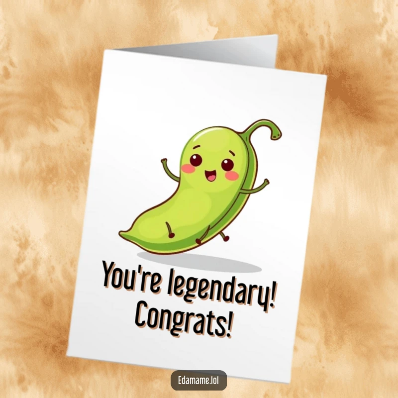 Funny Free Printable Congrats Card: A small green bean pod with tiny legs hopping with pure joy.