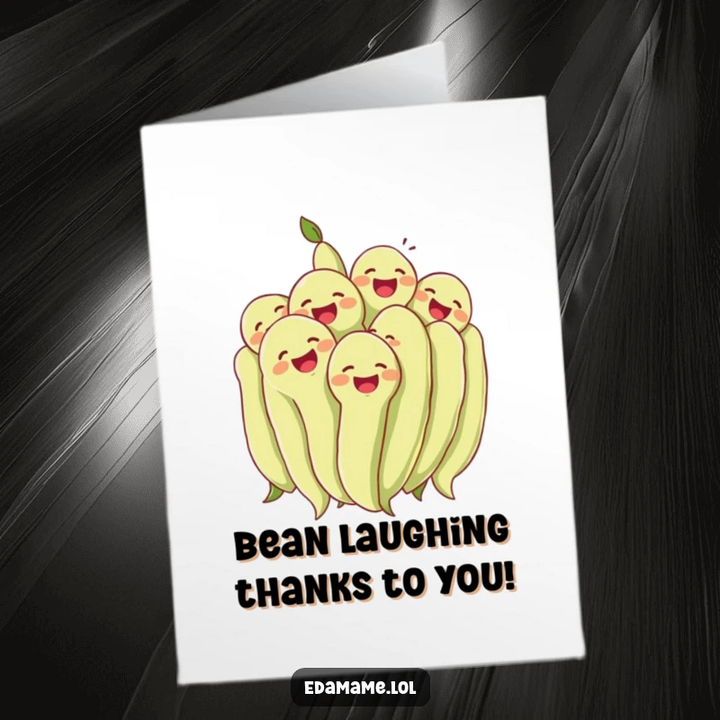 Funny Free Printable Thank You Card with a happy cluster of edamame beans sharing a moment of laughter.