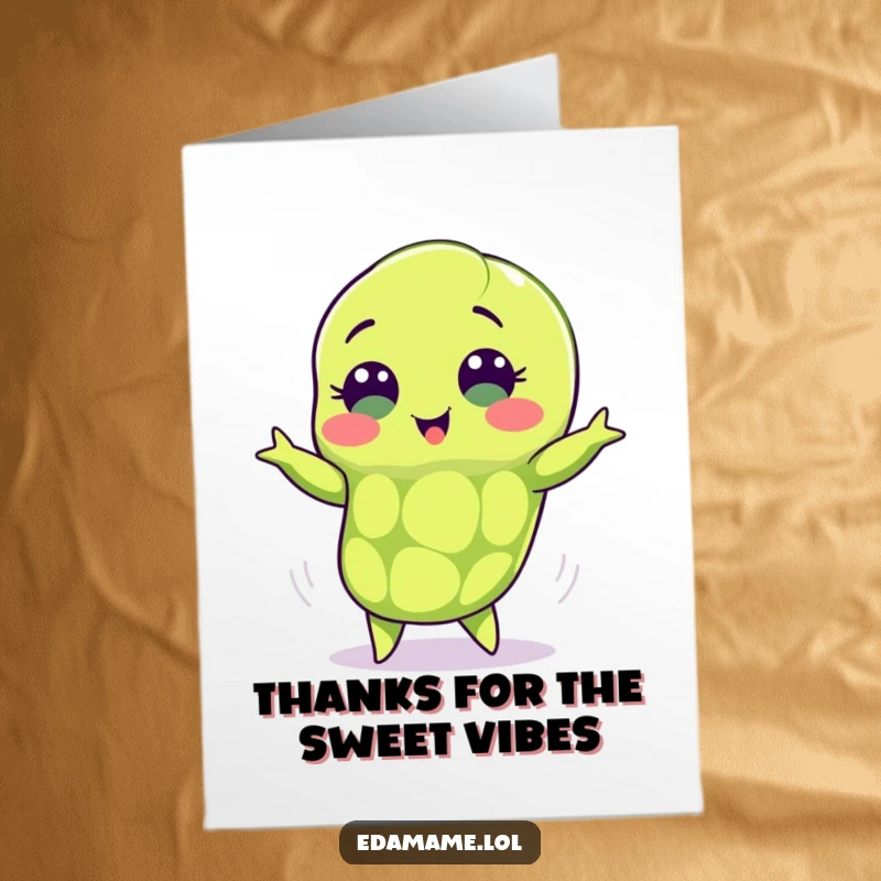 Funny Free Printable Thank You Card featuring an edamame pod with endearing eyes doing a cheerful, celebratory shimmy.