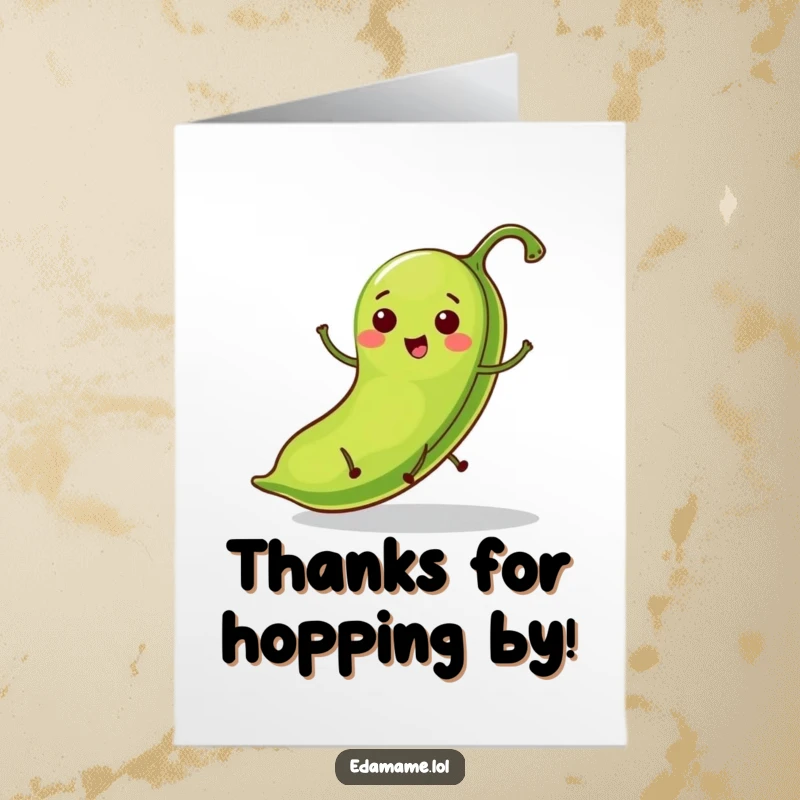 Funny Free Printable Thank You Card: A green bean pod with tiny legs hopping to express thanks.
