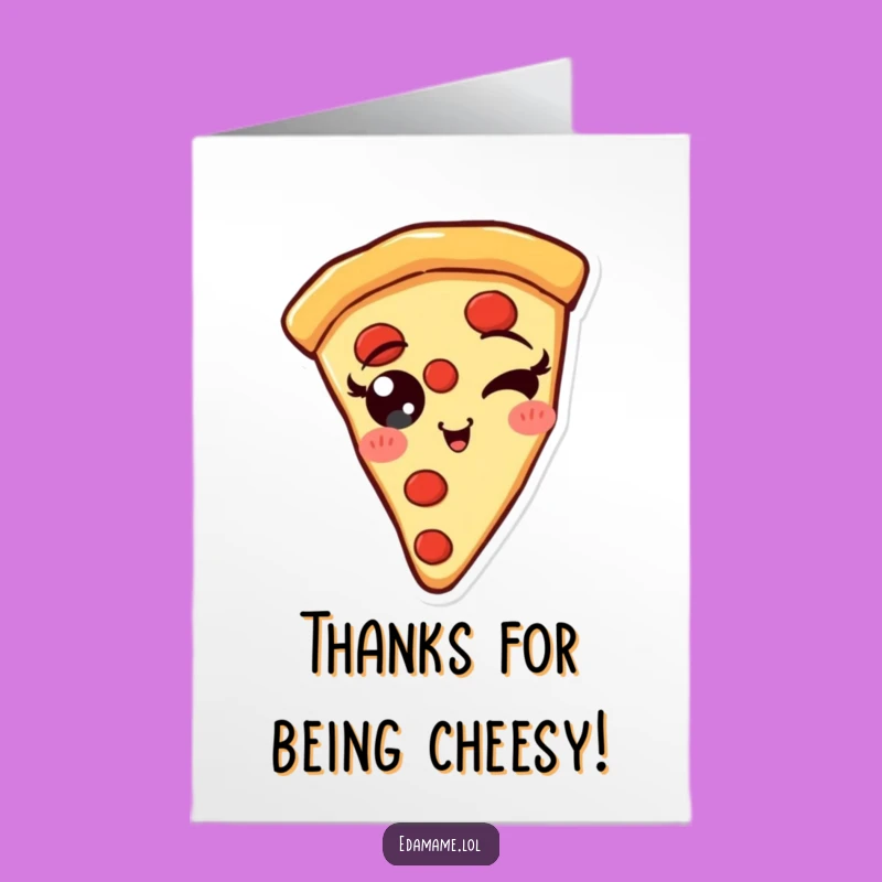 Free Printable Thank You Card: Winking Pizza Slice to Say Thanks with Flavor