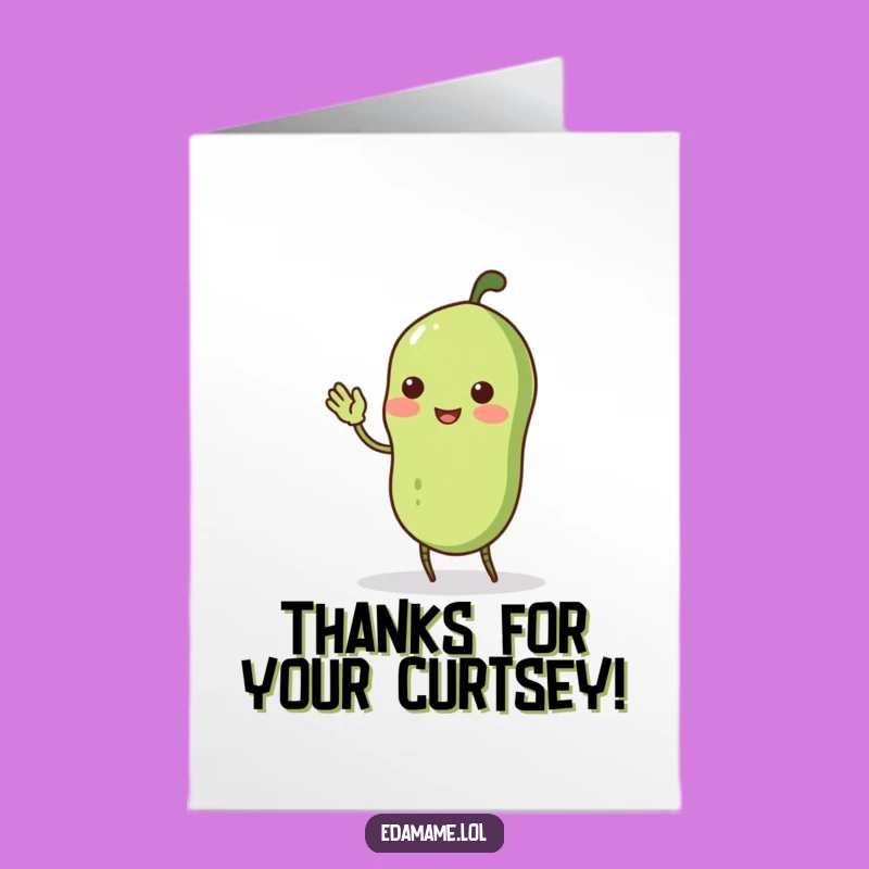 Free Printable Thank You Card: Wobbly Edamame Curtsey, Downloadable Gift