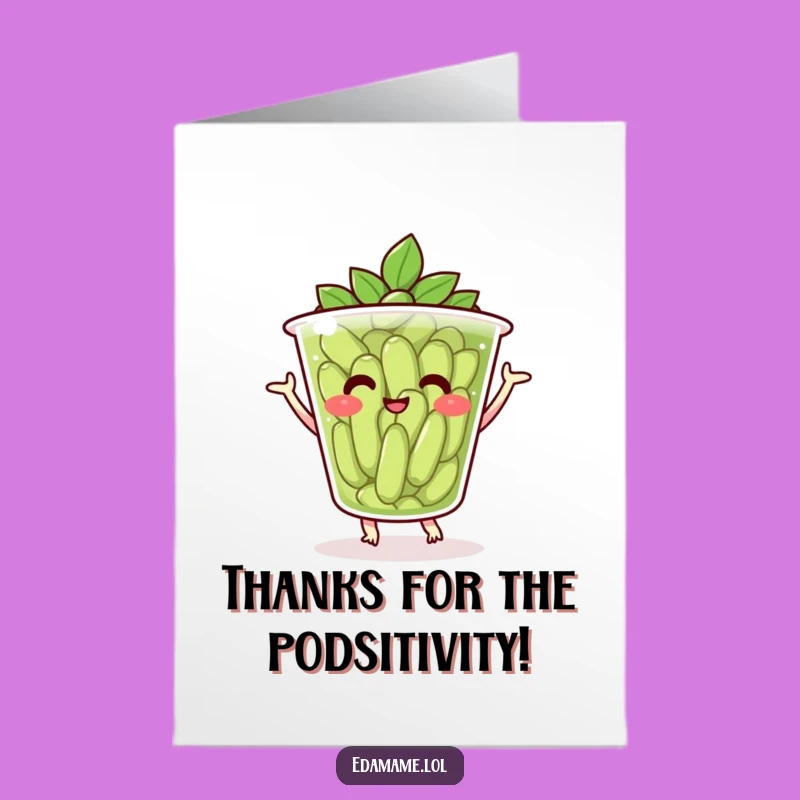 Free Printable Dancing Edamame Thank You Card: Funny Downloadable Gift of Gratitude