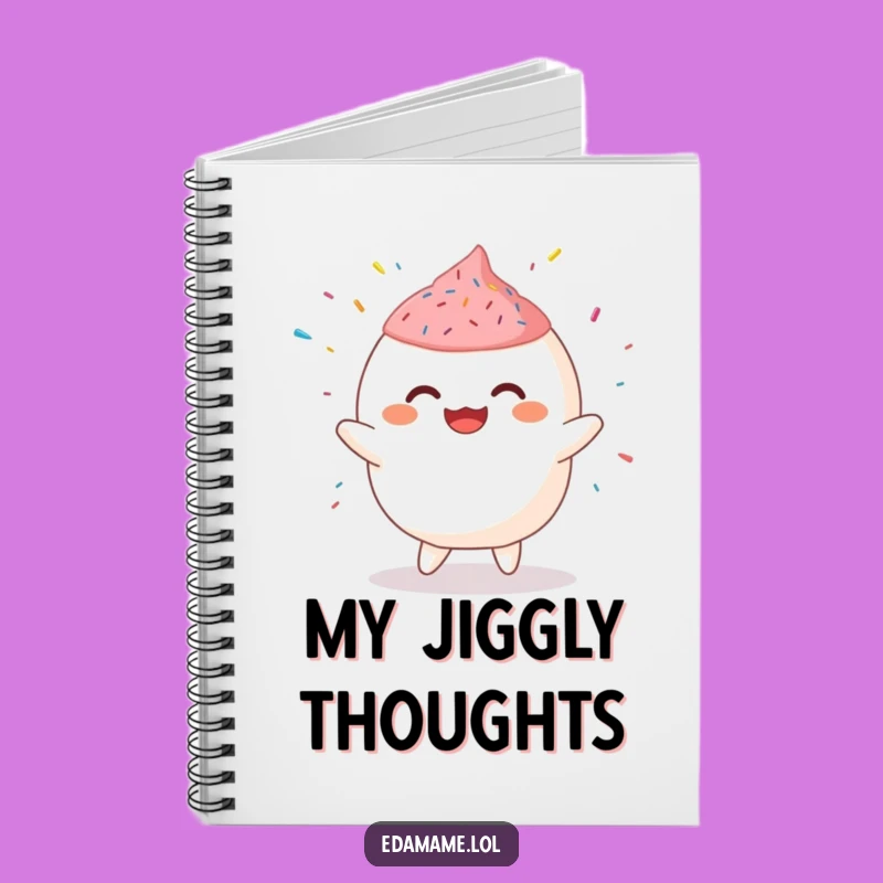 Funny Giggling Mochi Jig Notebook: Jot Down Sweet Thoughts and Jokes