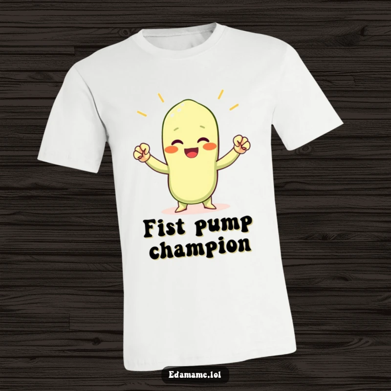 Funny cheering edamame bean t-shirt, featuring a small green bean character with determined tiny fists raised in victory.